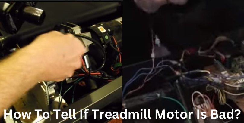 How To Tell If Treadmill Motor Is Bad